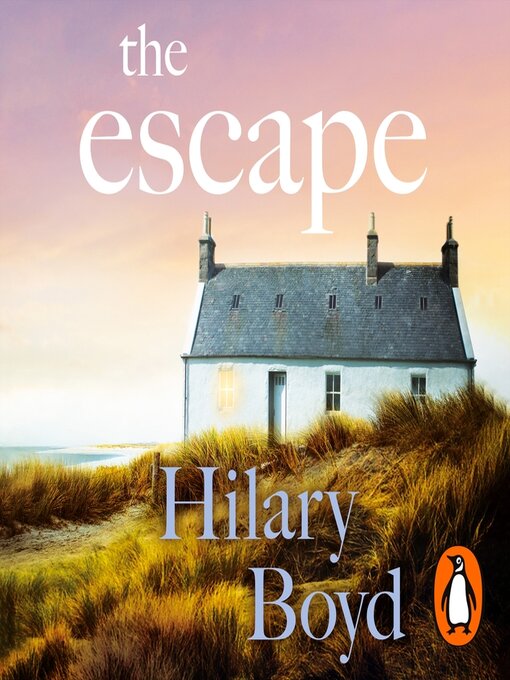 Title details for The Escape by Hilary Boyd - Available